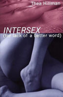 Intersex (for lack of a better word) /