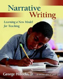 Narrative writing : learning a new model for teaching /