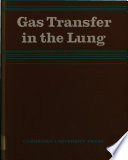 Gas transfer in the lung /