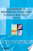 Leadership in residential child care : evaluating qualification training /