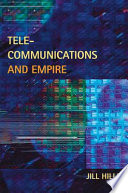 Telecommunications and empire /