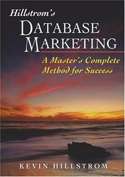 Hillstrom's database marketing : a master's complete method for success /