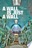 A wall is just a wall : the permeability of the prison in the twentieth-century United States /