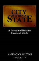 City within a state : a portrait of Britain's financial world /