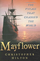 Mayflower : the voyage that changed the world /