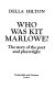 Who was Kit Marlowe? : The story of the poet and playwright /