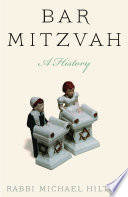 Bar mitzvah : a history /