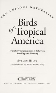 Birds of tropical America : a watcher's introduction to behavior, breeding, and diversity /