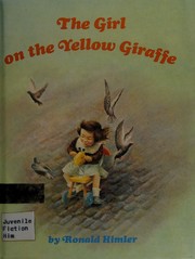 The Girl on the yellow giraffe /