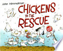Chickens to the rescue /