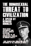 The homosexual threat to civilization : a speech /