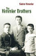 The Himmler Brothers : a German family history /