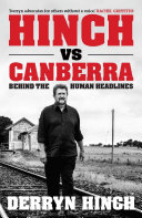 Hinch vs Canberra : behind the human headlines /