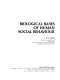 Biological bases of human social behaviour /