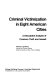 Criminal victimization in eight American cities : a descriptive analysis of common theft and assault /