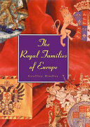The royal families of Europe /