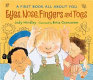Eyes, nose, fingers and toes : a first book all about you /