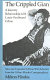 The crippled giant : a literary relationship with Louis-Ferdinand Celine /