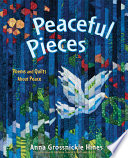 Peaceful pieces : poems and quilts about peace /