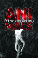 Animals : two plays /