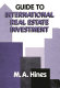 Guide to international real estate investment /