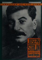 Joseph Stalin: man and legend /