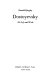 Dostoyevsky, his life and work /