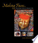 Making faces : self and image creation in a Himalayan valley /