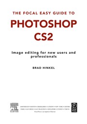 The Focal easy guide to Photoshop CS2 : image editing for new users and professionals /