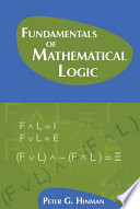 Fundamentals of Mathematical Logic /
