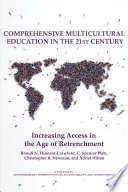 Comprehensive multicultural education in the 21st century : increasing access in the age of retrenchment /