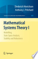 Mathematical systems theory I : modelling, state space analysis, stability and robustness /