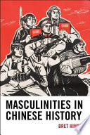 Masculinities in Chinese history /