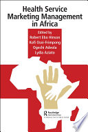 Health service marketing management in Africa /