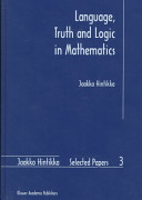 Language, truth, and logic in mathematics /