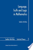 Language, Truth and Logic in Mathematics /