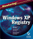 Mastering Windows XP Registry /