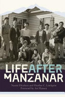 Life after Manzanar /