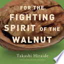For the fighting spirit of the walnut /