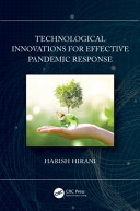Technological innovations for effective pandemic response /