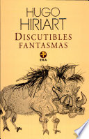 Discutibles fantasmas /