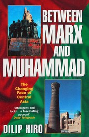 Between Marx and Muhammad : the changing face of Central Asia /