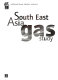 South East Asia gas study /