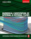 Numerical computation of internal and external flows : introduction to the fundamentals of CFD /