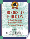 Books to build on : a grade-by-grade resource guide for parents and teachers /