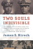 Two souls indivisible : the friendship that saved two POWs in Vietnam /