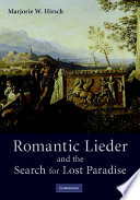 Romantic Lieder and the search for lost paradise /
