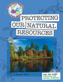 Protecting our natural resources /