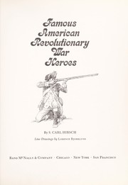 Famous American revolutionary war heroes /