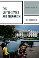 The United States and terrorism : an ironic perspective /
